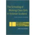 The Schooling Of Working-Class Girls In Victorian Scotland