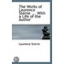 The Works Of Laurence Sterne ... With A Life Of The Author