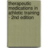 Therapeutic Medications in Athletic Training - 2nd Edition