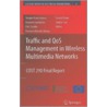 Traffic and QoS Management in Wireless Multimedia Networks door Onbekend