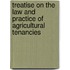 Treatise on the Law and Practice of Agricultural Tenancies