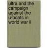 Ultra And The Campaign Against The U-Boats In World War Ii door Jerry Russell
