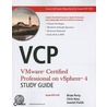 Vcp Vmware Certified Professional On Vsphere 4 Study Guide by Chris Huss