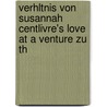 Verhltnis Von Susannah Centlivre's Love at a Venture Zu Th door Maximilian Hobohm