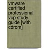 Vmware Certified Professional Vcp Study Guide [with Cdrom] by Schmidt Robert