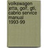 Volkswagen Jetta, Golf, Gti, Cabrio Service Manual 1993-99