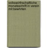Volkswirthschaftliche Monatsschrift in Verein Mit Bewhrten door Onbekend