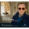 Wienerisch mit The Grooves - Local Grooves mit Josef Hader by Unknown