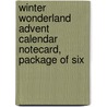 Winter Wonderland Advent Calendar Notecard, Package Of Six by E. Sopko
