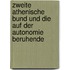 Zweite Athenische Bund Und Die Auf Der Autonomie Beruhende
