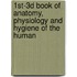 1st-3D Book of Anatomy, Physiology and Hygiene of the Human