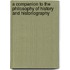 A Companion To The Philosophy Of History And Historiography