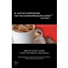 A Cup Of Cappuccino For The Entrepreneur's Spirit Volume Ii door Jeretta Horn Nord