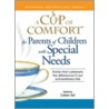 A Cup of Comfort for Parents of Children with Special Needs door Colleen Sell