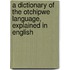 A Dictionary Of The Otchipwe Language, Explained In English