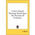 A New Natural Theology Based Upon The Doctrine Of Evolution