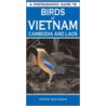 A Photographic Guide To Birds Of Vietnam, Cambodia And Laos door Peter Davidson