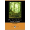 A Tour Through the Eastern Counties of England (Dodo Press) door Danial Defoe