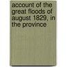 Account of the Great Floods of August 1829, in the Province door Thomas Dick Lauder