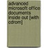 Advanced Microsoft Office Documents Inside Out [with Cdrom]