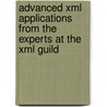 Advanced Xml Applications From The Experts At The Xml Guild door Thomson Course Ptr Development