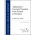 Afghanistan's Uncertain Transition From Turmoil To Normalcy