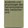 Anatomie Und Physiologie Des Nervensystems Des Menschen Und door Franï¿½Ois-Achille Longet
