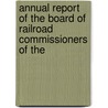 Annual Report of the Board of Railroad Commissioners of the door Board Of Railro