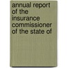 Annual Report of the Insurance Commissioner of the State of door Kentucky Insurance Burea