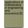 Applications Of Mathematics In Engineering And Economics'33 door Onbekend