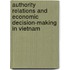 Authority Relations And Economic Decision-Making In Vietnam