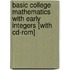 Basic College Mathematics With Early Integers [with Cd-rom]