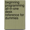Beginning Programming All-In-One Desk Reference for Dummies by Wallace Wang
