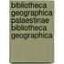 Bibliotheca Geographica Palaestinae Bibliotheca Geographica