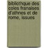 Bibliothque Des Coles Franaises D'Athnes Et de Rome, Issues