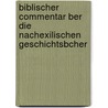 Biblischer Commentar Ber Die Nachexilischen Geschichtsbcher by Carl Friedrich Keil