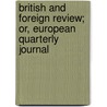 British and Foreign Review; Or, European Quarterly Journal door Onbekend