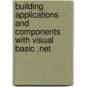 Building Applications and Components with Visual Basic .Net door Ted Pattison