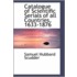 Catalogue Of Scientific Serials Of All Countries, 1633-1876