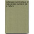 Catalogue Systmatique Et Raisonn Des Curiosits de La Nature