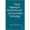 China's Highway of Information and Communication Technology door Richard Li-Hua