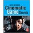 Cinematic Game Secrets For Creative Directors And Producers