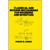 Classical And Modern Mechanisms For Engineers And Inventors by Preben W. Jensen