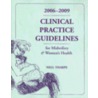 Clinical Practice Guidelines for Midwifery & Women's Health door Nell Tharpe