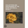 Collections And Proceedings Of The Maine Historical Society door Maine Historical Society