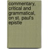 Commentary, Critical and Grammatical, On St. Paul's Epistle door Charles John Ellicott