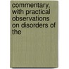 Commentary, with Practical Observations on Disorders of the door George Warren