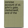 Concise Account of St. John's Gate, Clerkenwell, and of the door John Wilson