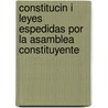 Constitucin I Leyes Espedidas Por La Asamblea Constituyente door Cundinamarca