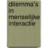 Dilemma's in menselijke interactie